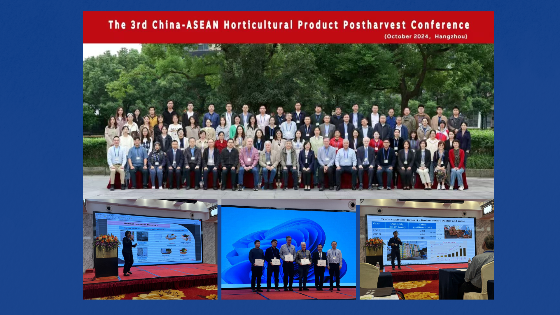 The 3rd China ASEAN Horticultural Product Postharvest Conference